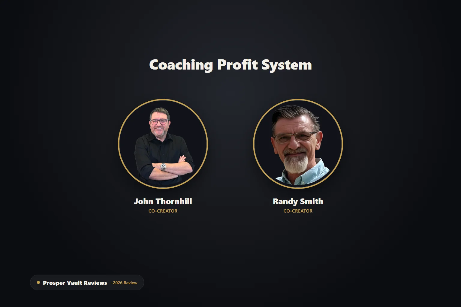 Coaching Profit System review - John Thornhill and Randy Smith, creators of the program
